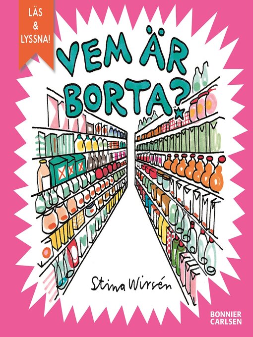 Titeldetaljer för Vem är borta? av Stina Wirsén - Tillgänglig